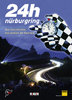 24 h Nürburgring – Die Geschichte der ersten 40 Rennen.