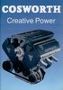 Cosworth. Creative Power. By Ken Wells.