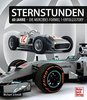 Sternstunden. 60 Jahre - Die Mercedes Formel 1-Erfolgsstory. Von Michael Schmidt.