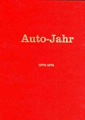 Auto-Jahr 1973-1974. Nr. 21. Ohne Schutzumschlag.