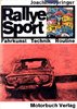 Rallye Sport. Fahrkunst Technik Routine. Von Joachim Springer.