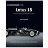 Lotus 18 - The autobiography of Stirling Moss’s ‘912’. By Ian Wagstaff.