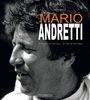 Mario Andretti. A Life in pictures - Immagini di una vita. By  Mario Donnini.