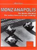 Monzanapolis. The Monza 500 Miles. The endless America-Europe challenge. By Aldo Zana.