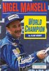 Nigel Mansell. World Champion. By Alan Henry. Photographs by Paul-Henri Caher.