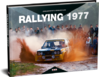 Rallying 1977. Von John Davenport und Reinhard Klein.