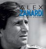 Alex Zanardi - A life in pictures. By Mario Donnini.