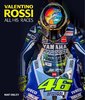 IN ENGLISCH: Valentino Rossi: All his races. By Mat Oxley.