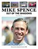 Mike Spence: Out of the Shadows. By Richard Jenkins.