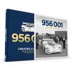 Porsche 956 001 – Creating a Legend – Limitierte Ausgabe.