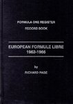 European Formule Libre 1962-1966. By Richard Page.