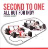 Second to One: All But for Indy. By Joseph Freeman and Gordon Kirby.