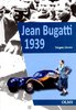 Jean Bugatti 1939. Roman.