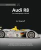 Audi R8 – The Autobiography of R8-405. By Ian Wagstaff.