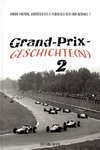 Grand-Prix-Geschichte(n) 2. Von Stefan Ehlen.