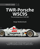 TWR-Porsche WSC95 – The Autobiography of WSC 001.